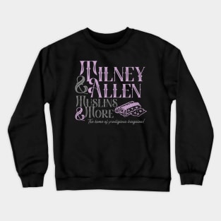 Tilney and Allen Muslins and More Crewneck Sweatshirt